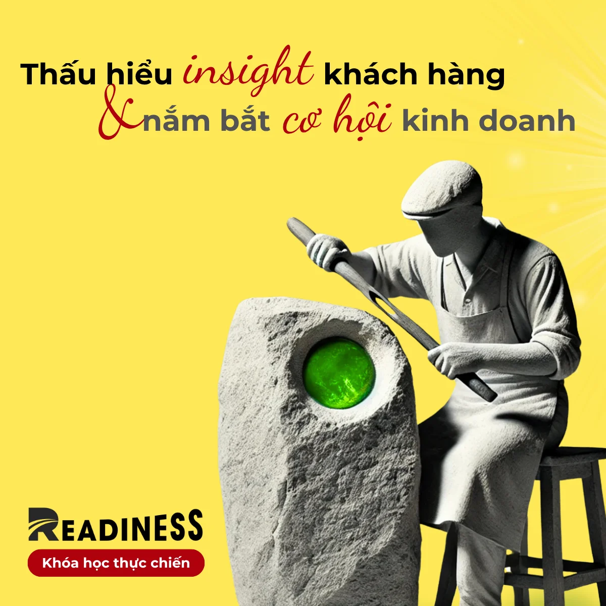 Thấu hiểu insight khách hàng